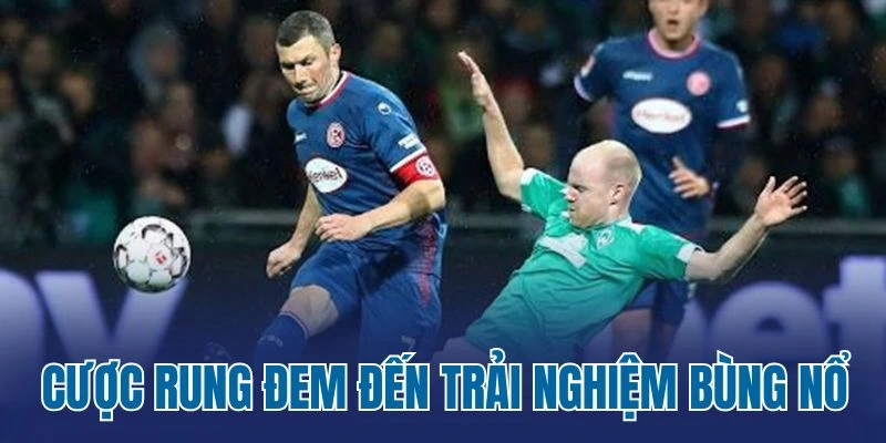 Cược rung đem đến trải nghiệm bùng nổ