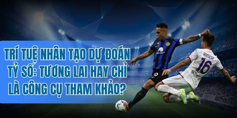 Sự quyết định của yếu tố con người